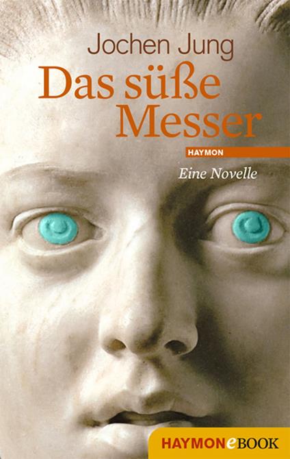 Das süße Messer