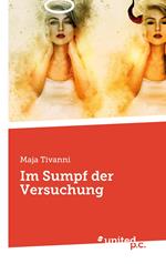 Im Sumpf der Versuchung