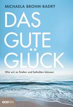 Das gute Glück