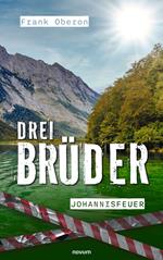 Drei Brüder - Johannisfeuer