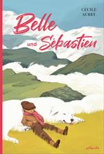 Belle und Sébastien