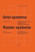 Grid Systems in Graphic Design: A Visual Communication Manual for Graphic Designers, Typographers and Three Dimensional Designers