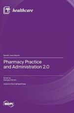 Pharmacy Practice and Administration 2.0