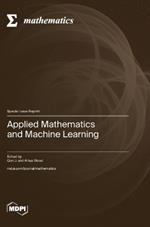 Applied Mathematics and Machine Learning