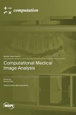 Computational Medical Image Analysis