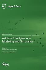 Artificial Intelligence in Modeling and Simulation