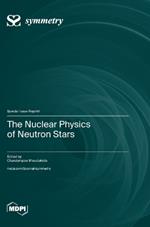 The Nuclear Physics of Neutron Stars