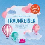 FamilyFlow. Traumreisen für mutige und selbstbewusste Kinder