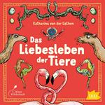 Das Liebesleben der Tiere