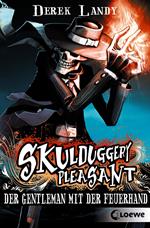 Skulduggery Pleasant (Band 1) - Der Gentleman mit der Feuerhand