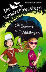 Die Vampirschwestern (Band 9) – Ein Sommer zum Abhängen