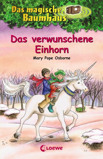 Das magische Baumhaus (Band 34) - Das verwunschene Einhorn - Mary Pope Osborne,Petra Theissen,Sabine Rahn - ebook