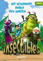 Insectibles (Band 2) - Mit Volldampf durch den Garten