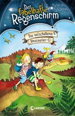 Der fabelhafte Regenschirm (Band 6) - Das verschollene Dinosaurier-Ei