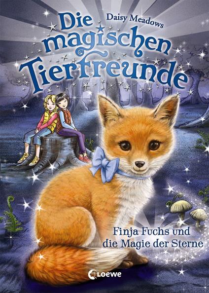 Die magischen Tierfreunde (Band 7) - Finja Fuchs und die Magie der Sterne - Daisy Meadows,Sandra Margineanu - ebook