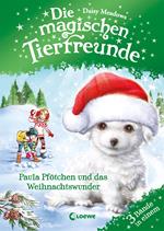 Die magischen Tierfreunde - Paula Pfötchen und das Weihnachtswunder