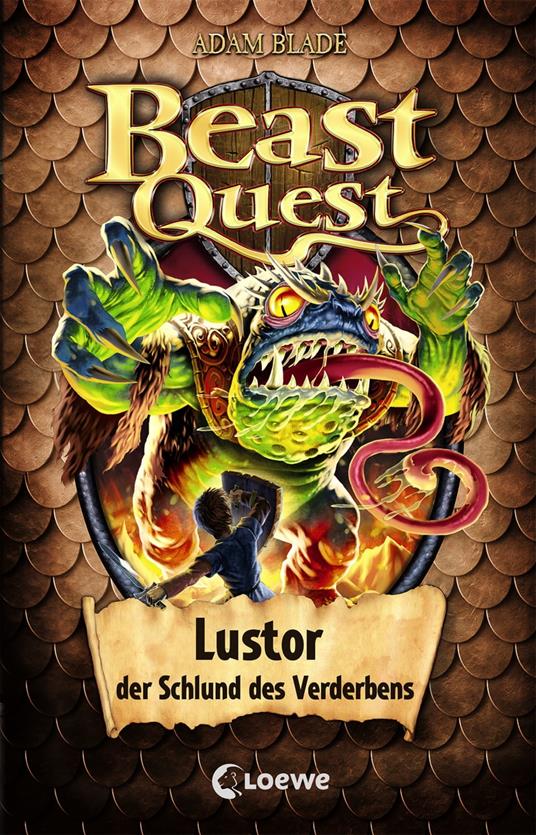 Beast Quest (Band 57) - Lustor, der Schlund des Verderbens - Adam Blade,Sandra Margineanu - ebook