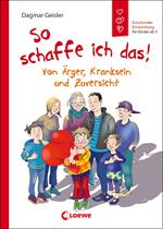 So schaffe ich das! (Starke Kinder, glückliche Eltern)