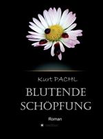 Blutende Schöpfung