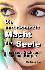 Die unterschätzte Macht der Seele