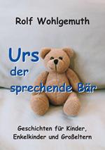 Urs, der sprechende Bär