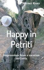 Happy in Petriti: Impressions from a vacation on Corfu