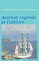 Azorean Legends as Folklore