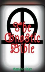 The Gnostic Bible