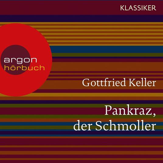 Pankraz, der Schmoller (Ungekürzte Lesung)