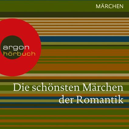 Die schönsten Märchen der Romantik (Ungekürzte Lesung)