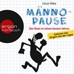 Männopause - Der Mann in seinen besten Jahren (Ungekürzte Fassung)