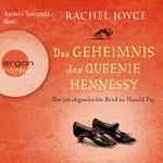 Das Geheimnis der Queenie Hennessy - Der nie abgeschickte Liebesbrief an Harold Fry - Die Harold-Fry-Trilogie, Band 2 (Gekürzte Fassung)