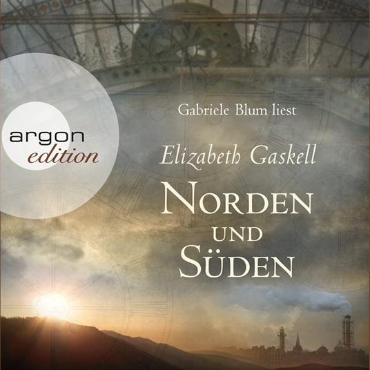 Norden und Süden (Ungekürzte Fassung)