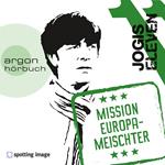 Jogis Eleven - Mission Europameischter