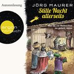 Stille Nacht allerseits (Autorenlesung)