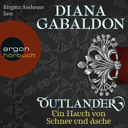 Ein Hauch von Schnee und Asche - Outlander, Band 6 (Ungekürzte Lesung)