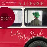 Liebe Mrs. Bird (Autorisierte Lesefassung)