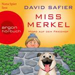 Mord auf dem Friedhof - Miss Merkel, Band 2 (Autorisierte Lesefassung (Gekürzte Ausgabe))