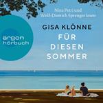 Für diesen Sommer (Ungekürzte Lesung)