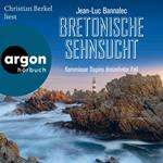 Bretonische Sehnsucht - Kommissar Dupin ermittelt, Band 13 (Ungekürzte Lesung)