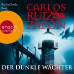 Der dunkle Wächter (Ungekürzte Lesung)