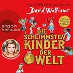 Die schlimmsten Kinder der Welt (Ungekürzte Lesung mit Musik)