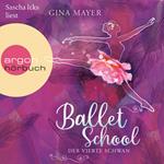 Ballet School - Der vierte Schwan - Ballet School, Band 2 (Ungekürzte Lesung)