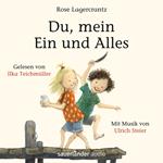 Du, mein Ein und Alles (Ungekürzte Lesung)