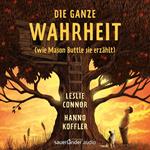 Die ganze Wahrheit (wie Mason Buttle sie erzählt) (Ungekürzte Lesung)