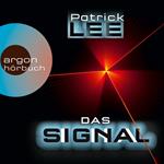 Das Signal (Ungekürzte Lesung)