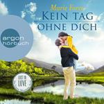 Kein Tag ohne dich - Lost in Love. Die Green-Mountain-Serie, Band 2 (Ungekürzte Lesung)