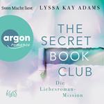 Die Liebesroman-Mission - The Secret Book Club, Band 2 (Ungekürzte Lesung)