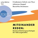 Miteinander reden: Kommunikationspsychologie für Führungskräfte (Ungekürzte Lesung)