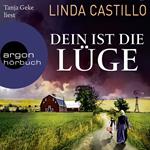 Dein ist die Lüge - Kate Burkholder ermittelt, Band 12 (Ungekürzt)